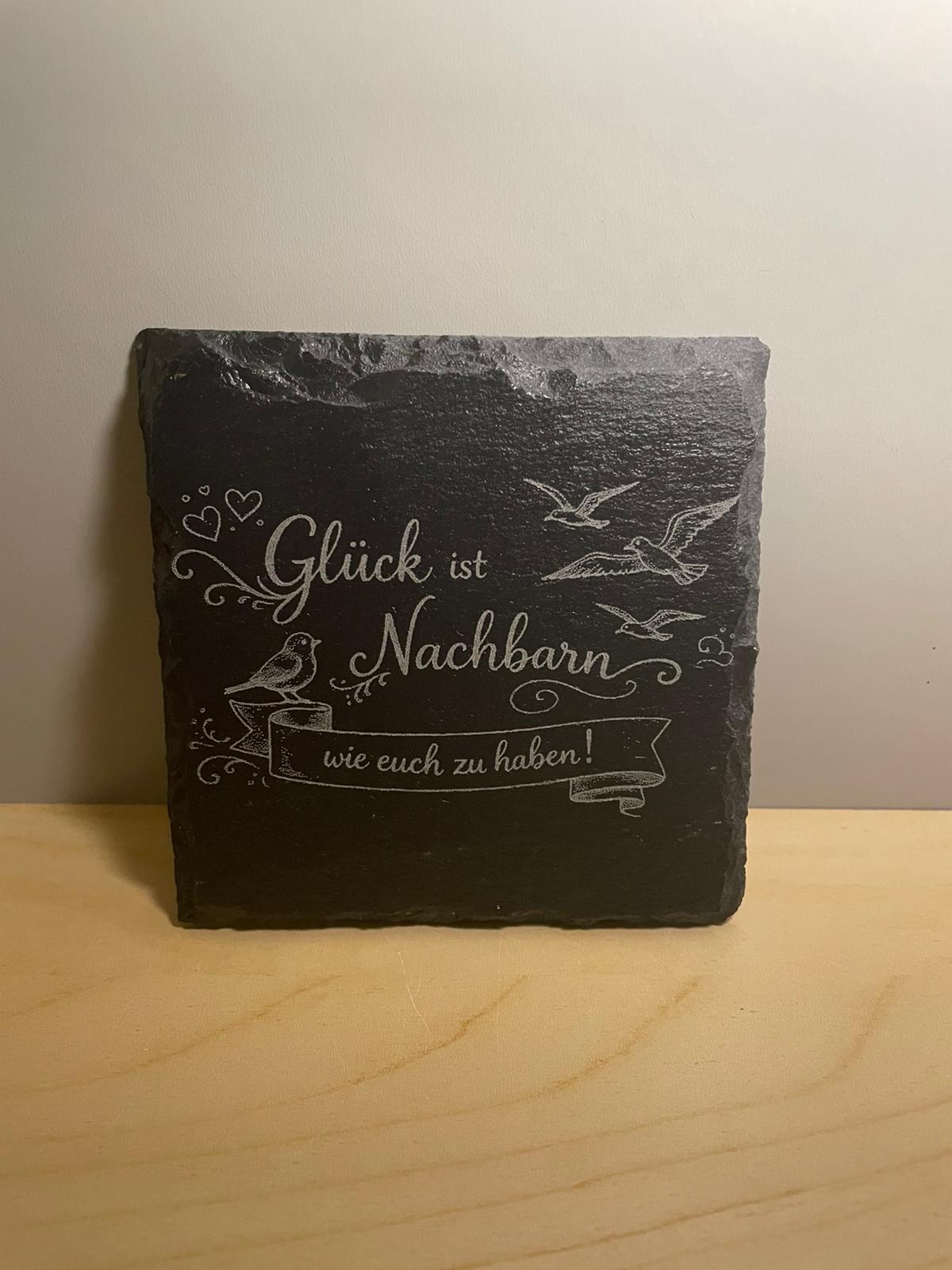 Schiefer Untersetzer (10x10cm) Glück ist Nachbarn wie euch zu haben
